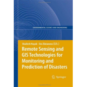 Remote sensing and Gis Technologies for monitoring